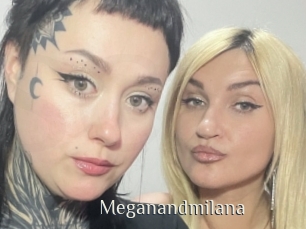 Meganandmilana