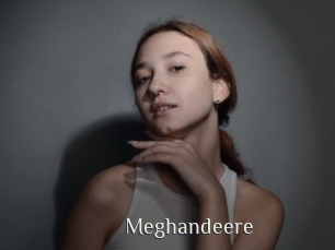 Meghandeere