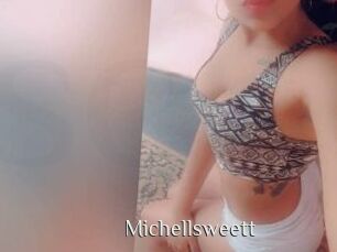 Michellsweett