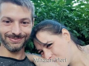 Mihaiandflori