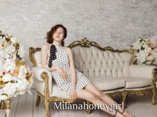 Milanahoneygirl