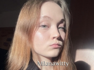 Milanawitty