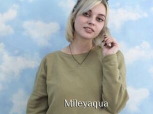 Mileyaqua