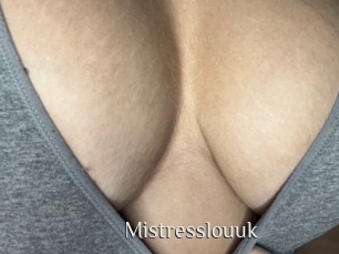 Mistresslouuk