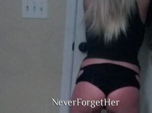 NeverForgetHer