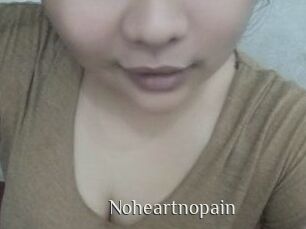 Noheartnopain