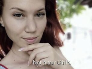 Not_Your_GirlX