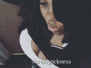 Nursergickness