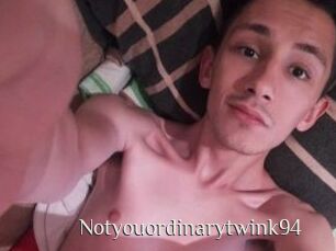 Notyouordinarytwink94