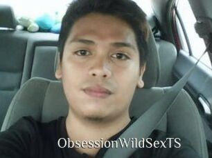 ObsessionWildSexTS