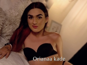 Orianaa_kade