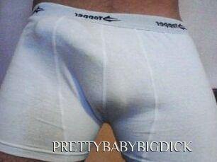 PRETTYBABYBIGDICK