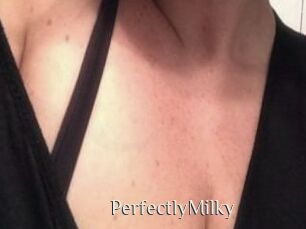 PerfectlyMilky