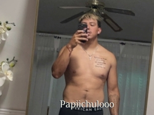 Papiichulooo