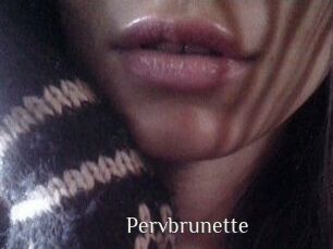 Pervbrunette