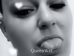 QueenWet
