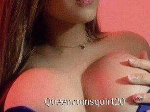 Queencumsquirt20