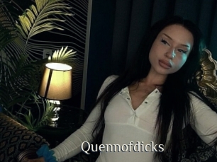 Quennofdicks