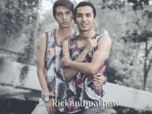 Rickandmathew