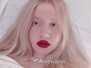 Rosewarm