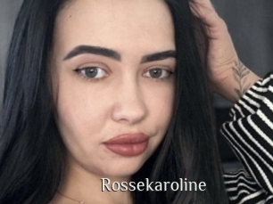 Rossekaroline