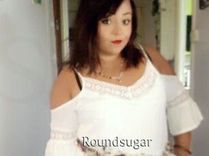 Roundsugar