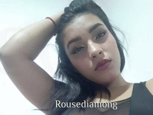 Rousediamong
