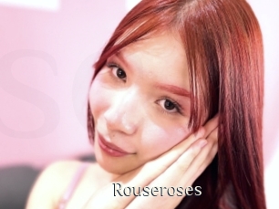 Rouseroses
