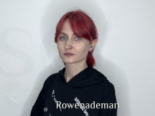 Rowenademan