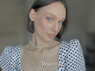 Rozeeyez