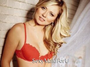 SexyMaidForU