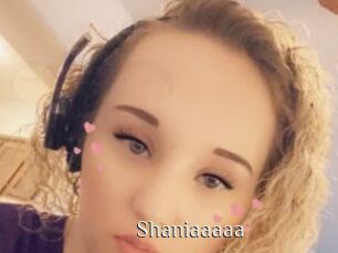 Shaniaaaaa