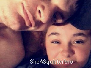 SheASquirterbro