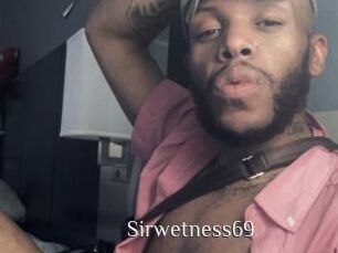 Sirwetness69