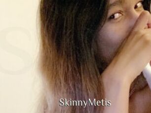 SkinnyMetis