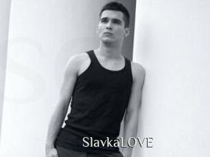 SlavkaLOVE