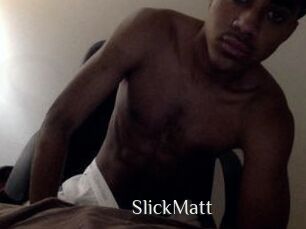 SlickMatt