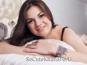SoCuteKitanaForU
