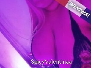 SpicyValentinaa