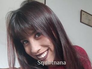 Squirtnana