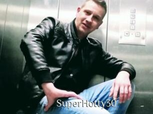 SuperHotty30