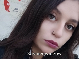Saymeowmeow