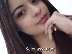 Selenassqueen