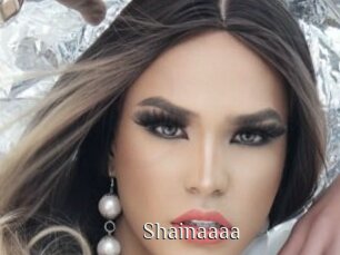 Shainaaaa