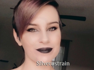 Silverastrain
