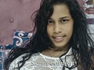 Skinny_estrovert