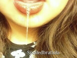 Spoiledbratlola