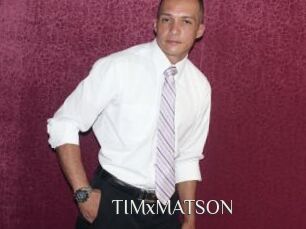 TIMxMATSON