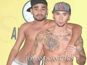 TOMANDCAMERON