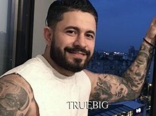 TRUEBIG